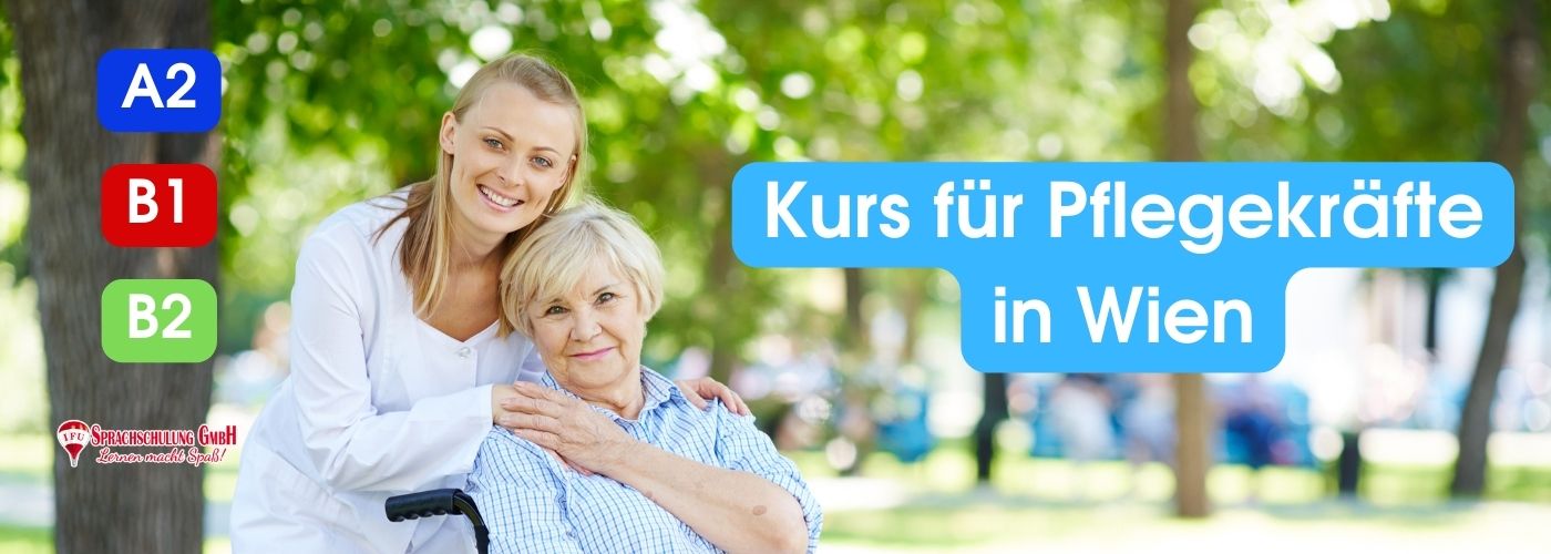 Deutschkurs für Pflegekräfte in Wien A2, B1, B2