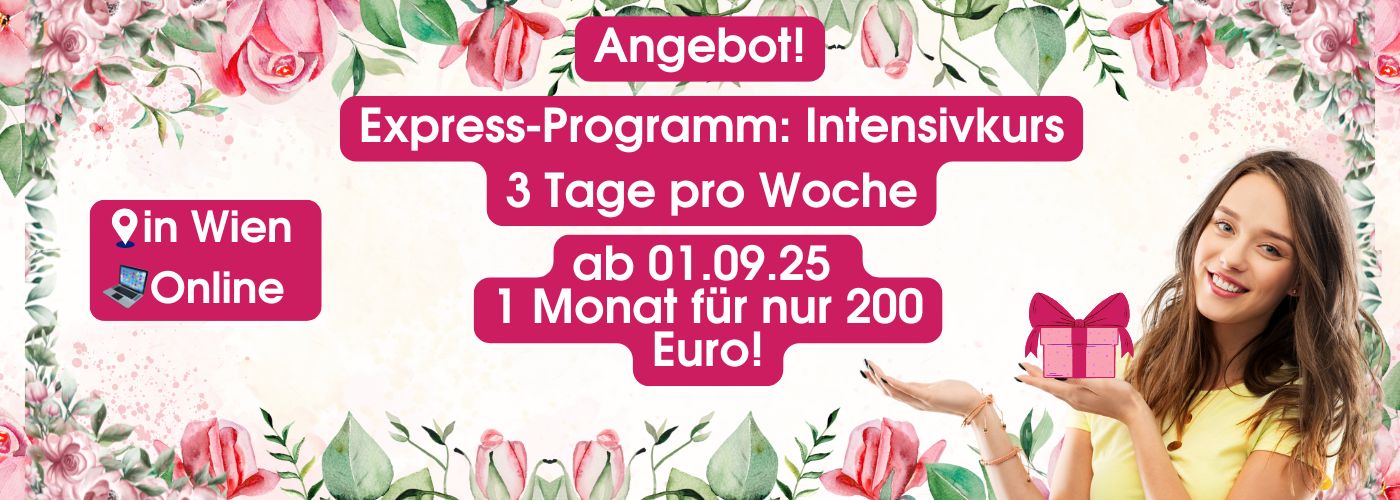Angebot: Express-Programm Intensivkurs Deutsch in Wien und online – 3 Tage pro Woche, 1 Monat für nur 200 €