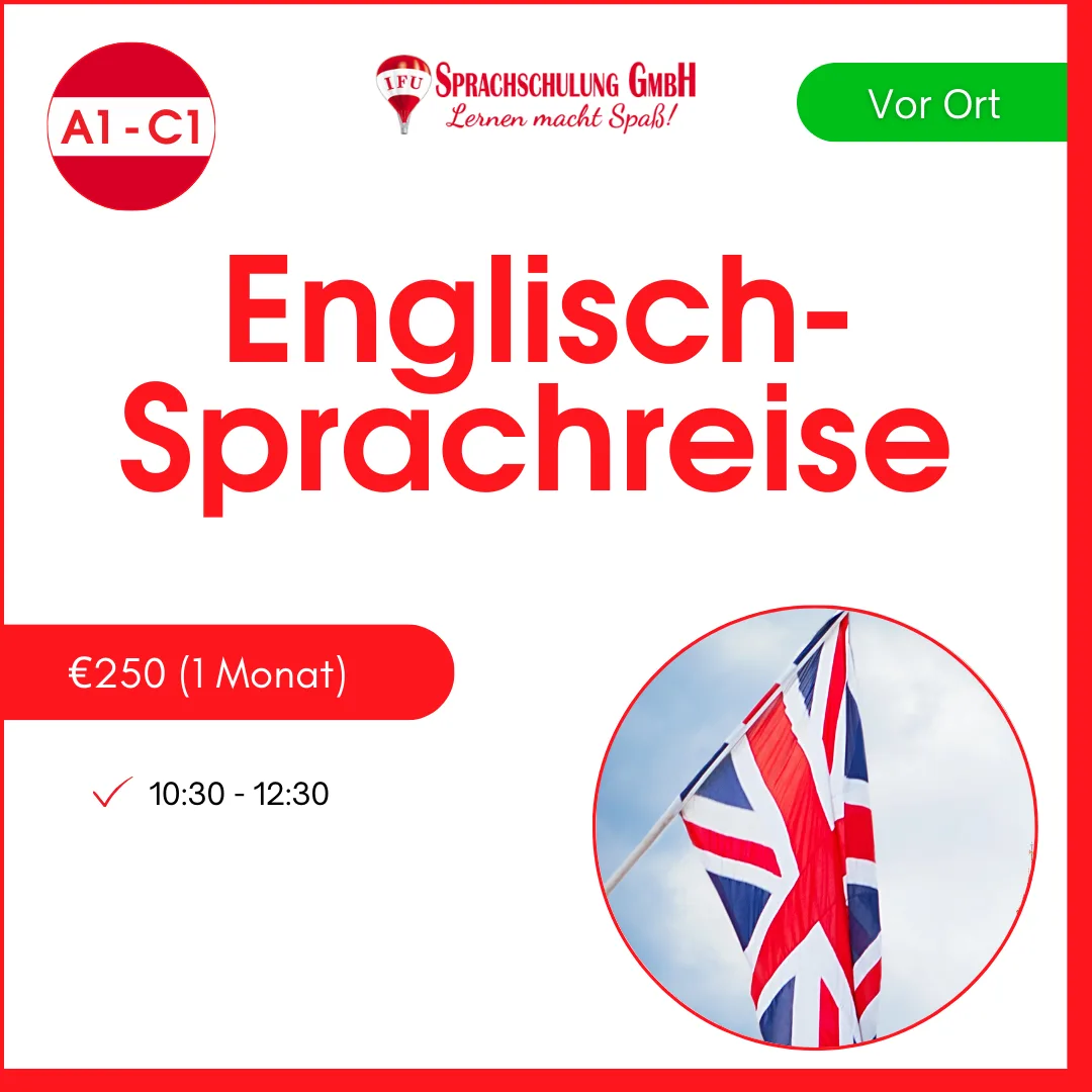 Englisch-Sprachreise bei IFU Sprachschulung GmbH in Wien – Englischkurs A1–C1 vor Ort, Unterricht von 10:30–12:30 Uhr